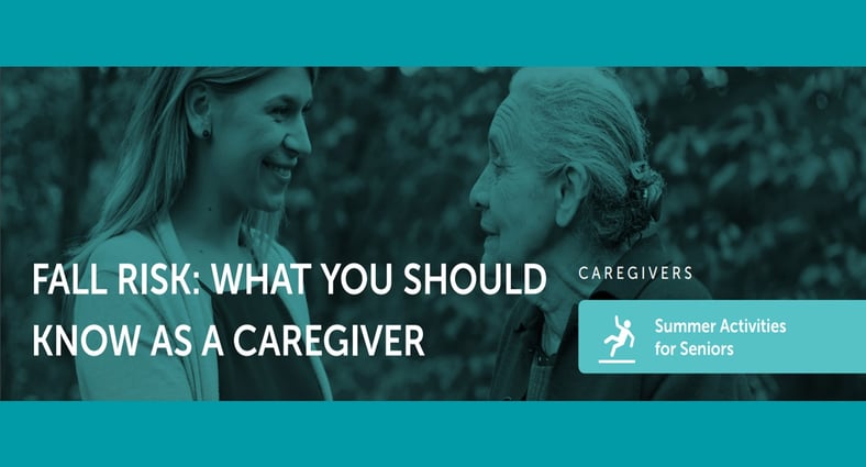 Fall Risks for Seniors: What Caregivers Can Do to Prevent Them
