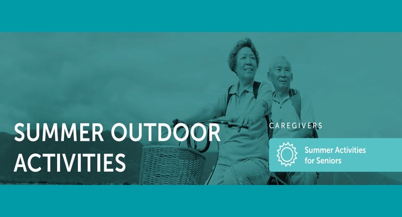 6 Fun Summer Outdoor Activities for Seniors!
